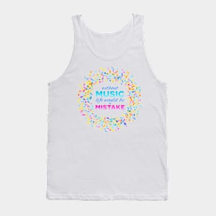 Inspirational MUSIC quote 02 Tank Top